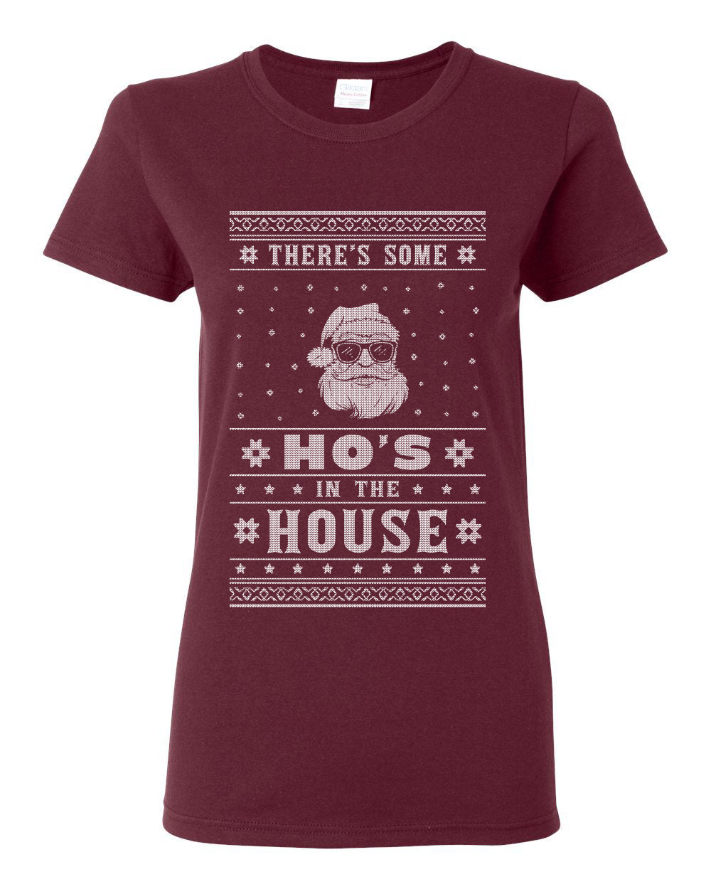 Theres Some Hos in the House Santa Ugly Christmas Sweater Womens Graphic T-Shirt