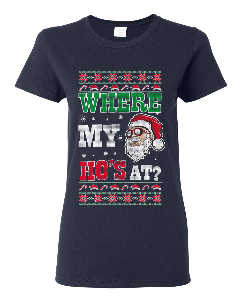 Where my Hos At Santa Funny Ugly Christmas Sweater Womens Graphic T-Shirt