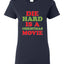 Die Hard is a Christmas Movie Christmas Womens Graphic T-Shirt