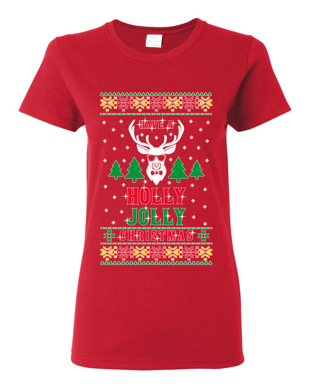 Have A Holly Jolly Christmas Ugly Christmas Sweater Womens Graphic T-Shirt