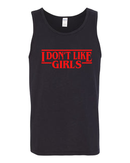 I Don't Like Girls Parody Sweater, Men Tank Top