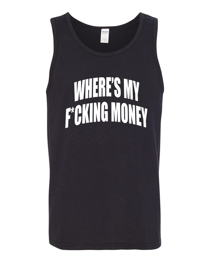 Where's My F*cking Money Meme Sweater, Men Tank Top