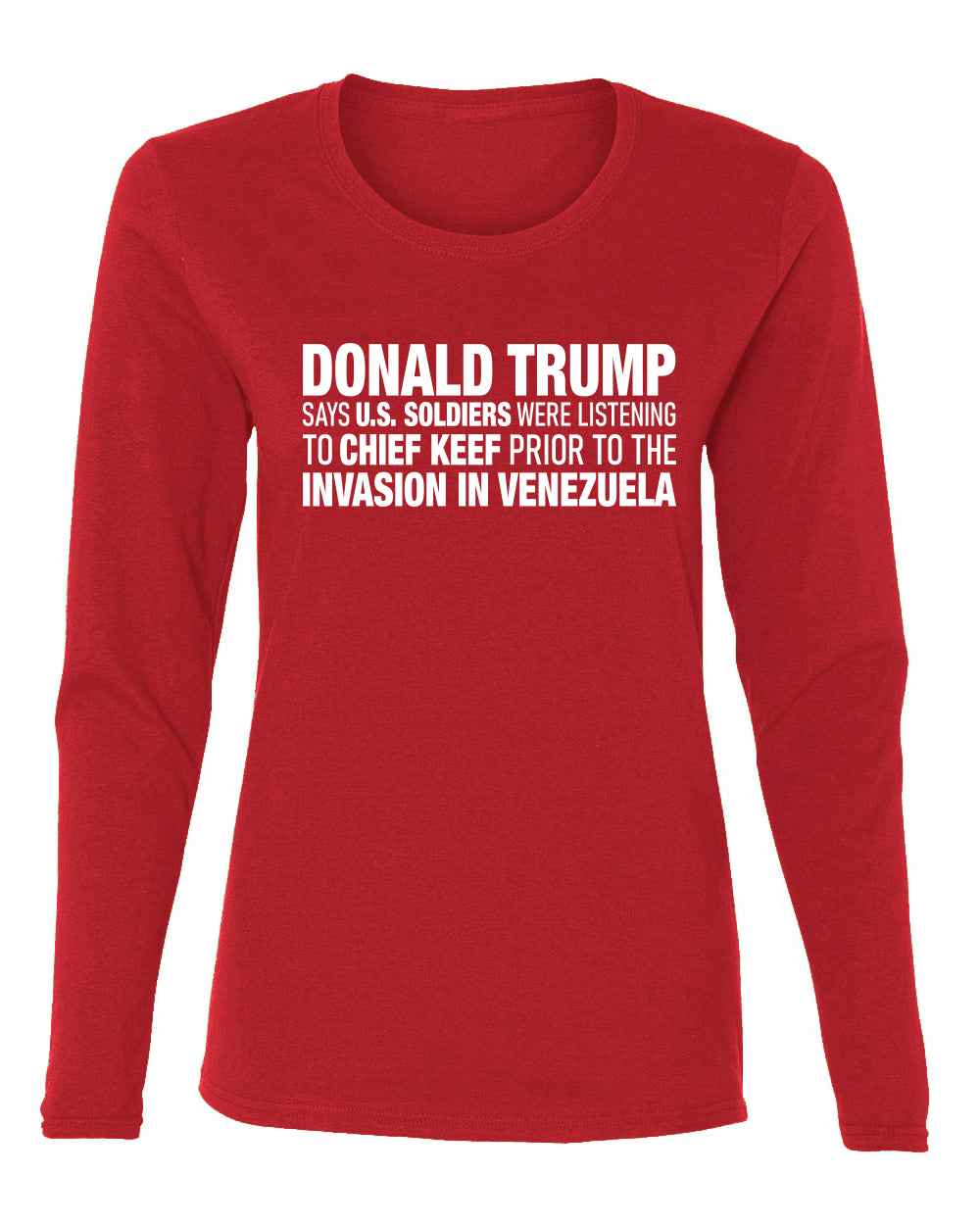Viral Political Meme Shirt Sweater, Womens Graphic Long Sleeve T-Shirt