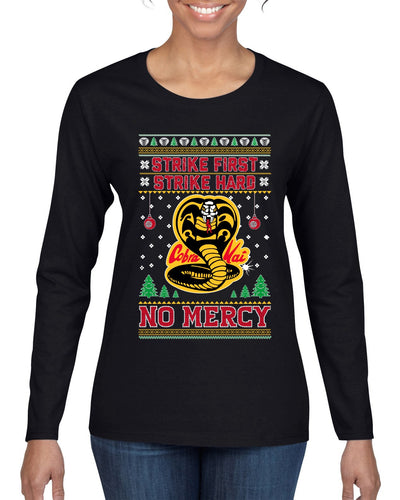Strike First Strike Hard No Mercy Xmas Ugly Christmas Sweater Womens Graphic Long Sleeve T-Shirt
