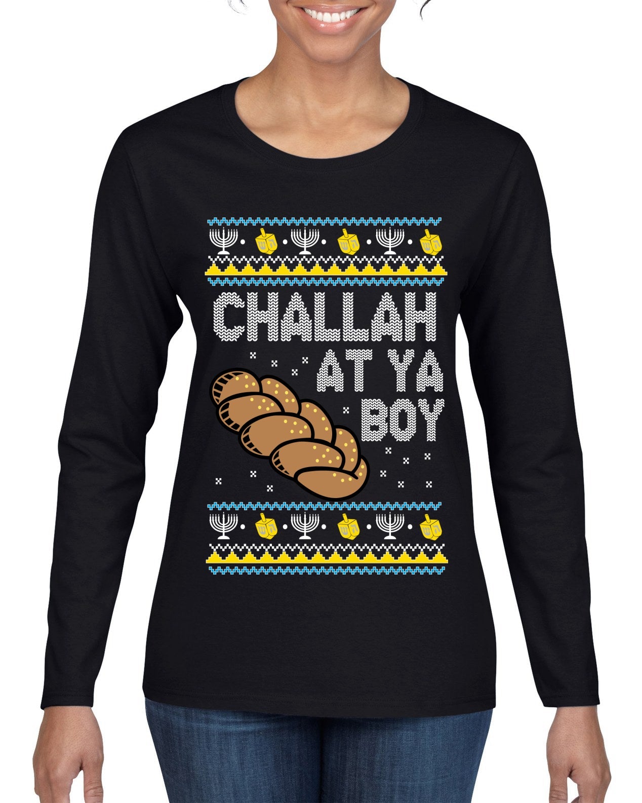 Challah At Ya Boy Ugly Christmas Sweater Womens Graphic Long Sleeve T-Shirt