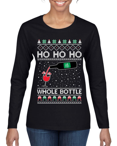 Ho Ho Ho Whole Bottle Wine Spirits Ugly Christmas Sweater Womens Graphic Long Sleeve T-Shirt