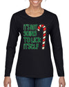 Candy Cane Not Going to Lick Itself Christmas Womens Graphic Long Sleeve T-Shirt
