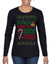 It's Not Going to Suck Itself Funny Candy Cane Ugly Christmas Sweater Womens Graphic Long Sleeve T-Shirt