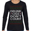 Drunk Cigs Don't Count Funny Cigarette Smoker Cig Ugly Christmas Sweater Womens Graphic Long Sleeve T-Shirt