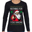 Nothing For You Whore Funny Vulgar Santa Claus Ugly Christmas Sweater Womens Graphic Long Sleeve T-Shirt