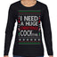 I Need a Huge Christmas Cocktail Funny Dirty Joke Drinking Ugly Christmas Sweater Womens Graphic Long Sleeve T-Shirt