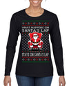 What Happens on Santa's Lap Stays on Santa's Lap, Funny Dirty X Rated Naughty Ugly Christmas Sweater Womens Graphic Long Sleeve T-Shirt