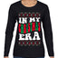 In My Christmas Era Ugly Christmas Sweater Womens Graphic Long Sleeve T-Shirt