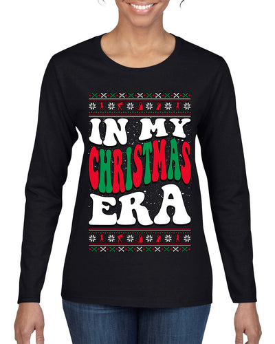 In My Christmas Era Ugly Christmas Sweater Womens Graphic Long Sleeve T-Shirt