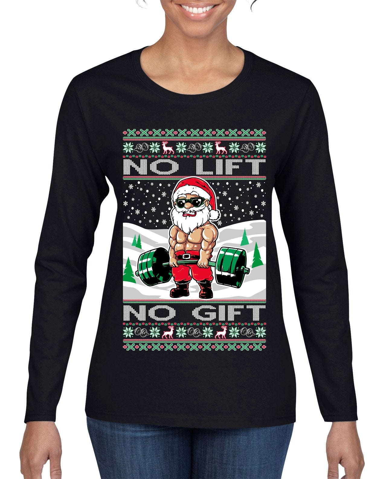 No Lift No Gift Fitness Workout Santa Ugly Christmas Sweater Womens Graphic Long Sleeve T-Shirt