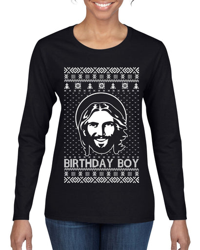 Birthday Boy Jesus Christ Ugly Christmas Sweater Womens Graphic Long Sleeve T-Shirt