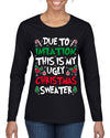 Due To Inflation This Is My Ugly Christmas Sweater Ugly Christmas Sweater Womens Graphic Long Sleeve T-Shirt