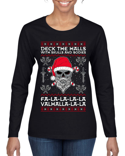 Valhalla Deck The Halls With Skulls & Bodies Ugly Christmas Sweater Womens Graphic Long Sleeve T-Shirt