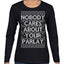 Nobody Cares About Your Parlay Funny Sports Betting Humor Ugly Christmas Sweater Womens Graphic Long Sleeve T-Shirt