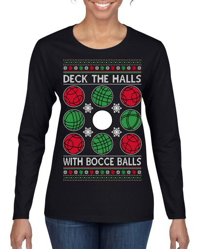 Deck the Halls with Bocce Balls, Funny Classic Italy Italian Sports Ugly Christmas Sweater Womens Graphic Long Sleeve T-Shirt