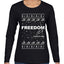 Freedom, Charlie Kirk Political Activist, Right Wing, Ugly Christmas Sweater Womens Graphic Long Sleeve T-Shirt