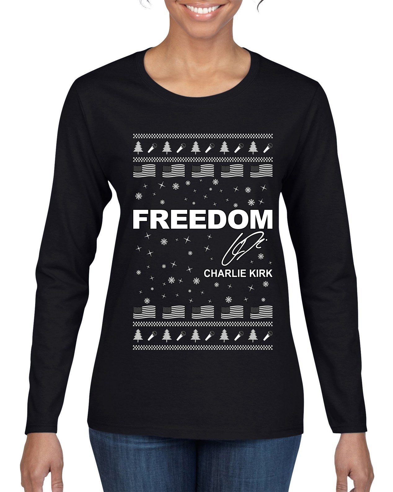 Freedom, Charlie Kirk Political Activist, Right Wing, Ugly Christmas Sweater Womens Graphic Long Sleeve T-Shirt