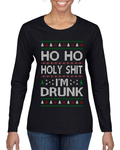 Ho Ho I'm Drunk, Funny Humor Christmas Unisex Sweater, Ugly Christmas Sweater Womens Graphic Long Sleeve T-Shirt