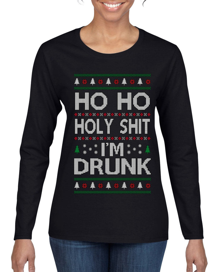Ho Ho I'm Drunk, Funny Humor Christmas Unisex Sweater, Ugly Christmas Sweater Womens Graphic Long Sleeve T-Shirt