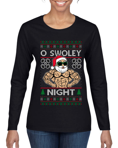 O Swoley Night, Exercise and Fitness Enthusiast, Ugly Christmas Sweater Womens Graphic Long Sleeve T-Shirt