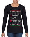 Naughty Nice 41, Simple List, Ugly Christmas Unisex Sweater, Funny Meme, Ugly Christmas Sweater Womens Graphic Long Sleeve T-Shirt