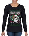 Rollin' Into The Holidays Christmas Sweater, Ugly Christmas Sweater Womens Graphic Long Sleeve T-Shirt