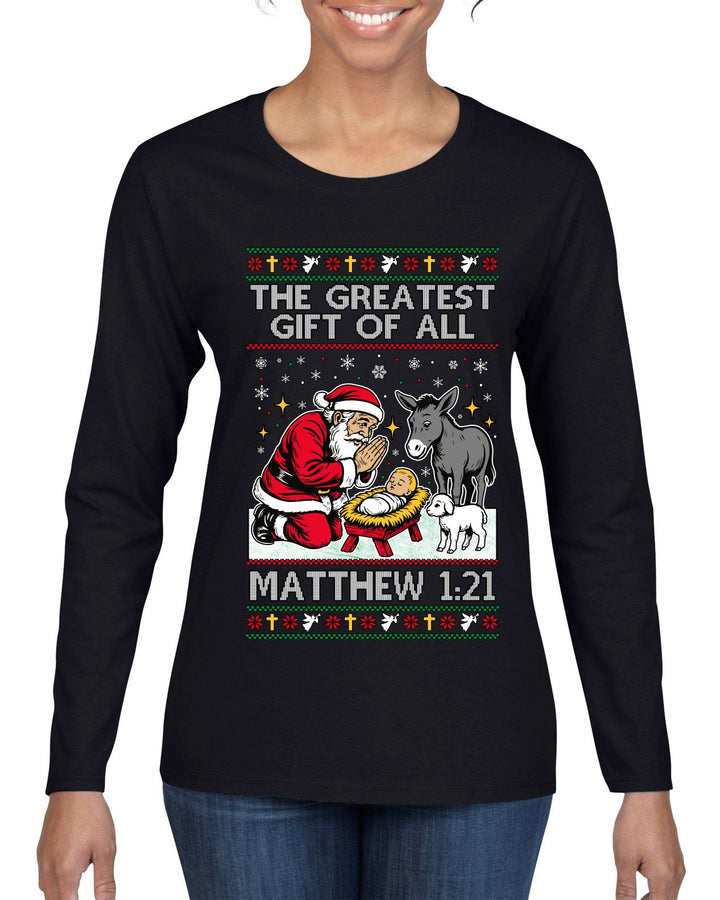 The Greatest Gift Of All Matthew 1:21, Ugly Christmas Sweater Womens Graphic Long Sleeve T-Shirt