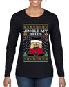 Jingle My Bells, Ugly Christmas Sweater Womens Graphic Long Sleeve T-Shirt