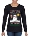 Just A Little Meltdown, Ugly Christmas Sweater Womens Graphic Long Sleeve T-Shirt