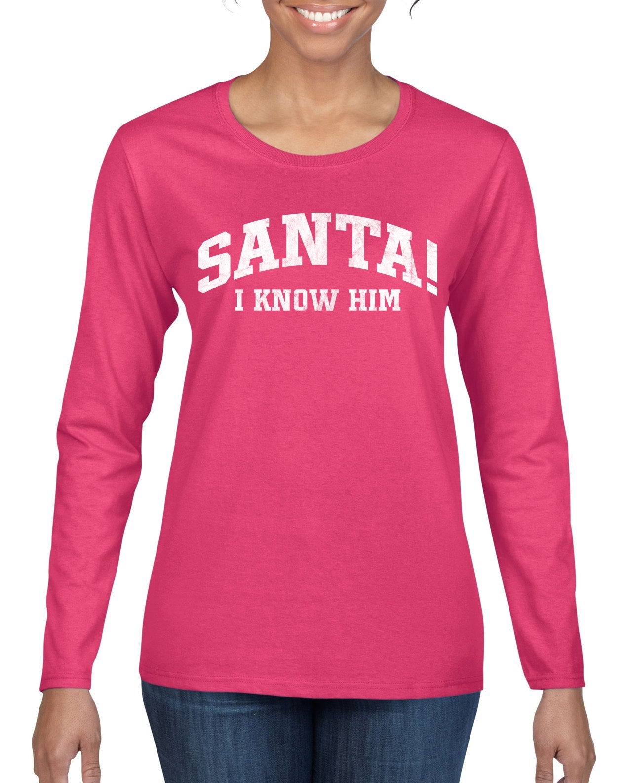 Vintage Movie Quote Santa! I Know Him Christmas Womens Graphic Long Sleeve T-Shirt