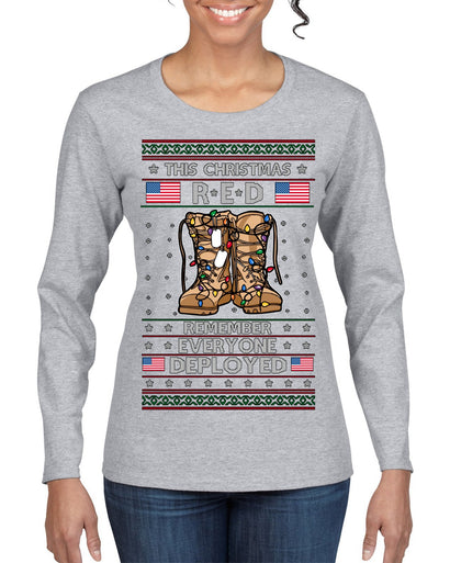 This Christmas RED Remember Everyone Deployed Veteran Ugly Christmas Sweater Womens Graphic Long Sleeve T-Shirt