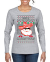Have a Chingon Christmas Funny Spanish Saying Ugly Christmas Sweater Womens Graphic Long Sleeve T-Shirt