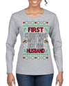 First Christmas With My Hot New Husband Classic Newlywed Ugly Christmas Sweater Womens Graphic Long Sleeve T-Shirt