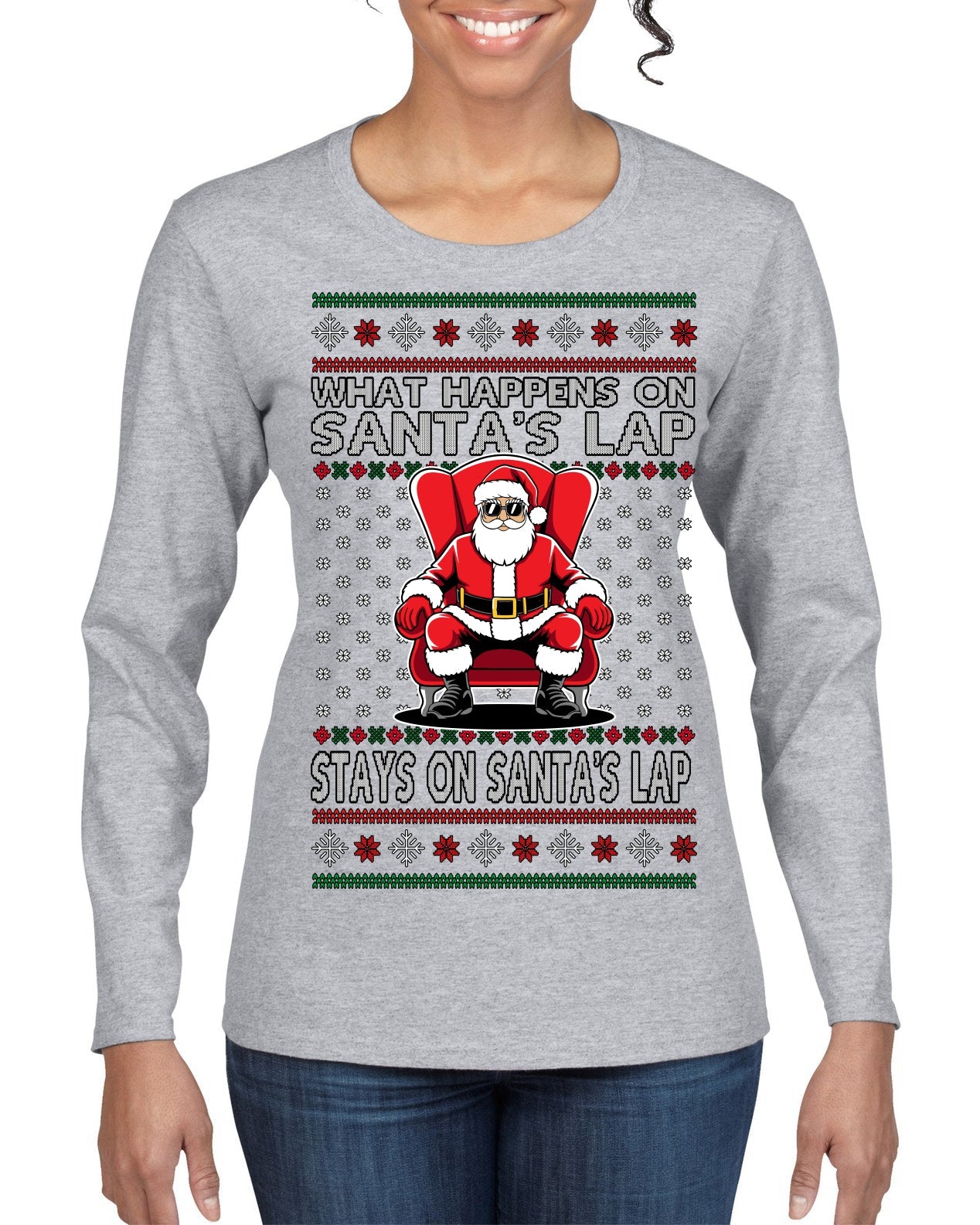 What Happens on Santa's Lap Stays on Santa's Lap, Funny Dirty X Rated Naughty Ugly Christmas Sweater Womens Graphic Long Sleeve T-Shirt