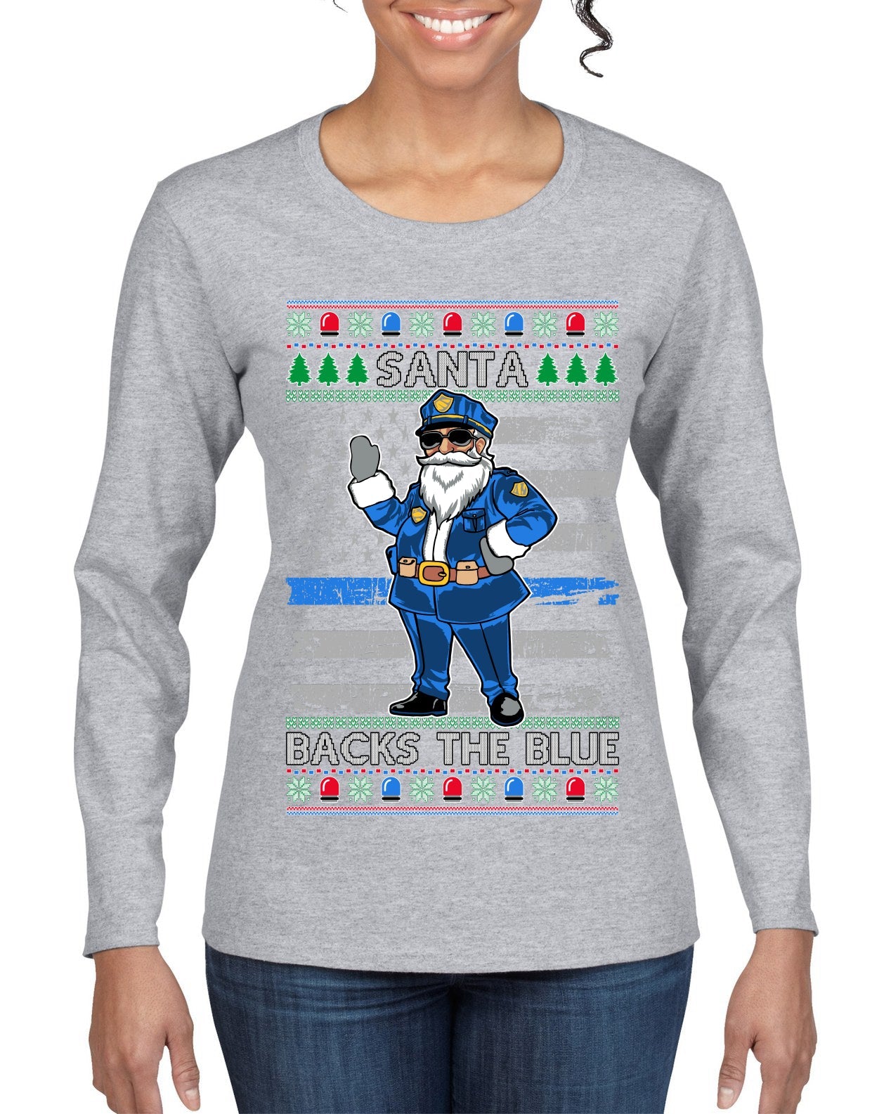 Santa Backs The Blue Pro Police Santa Claus Ugly Christmas Sweater Womens Graphic Long Sleeve T-Shirt