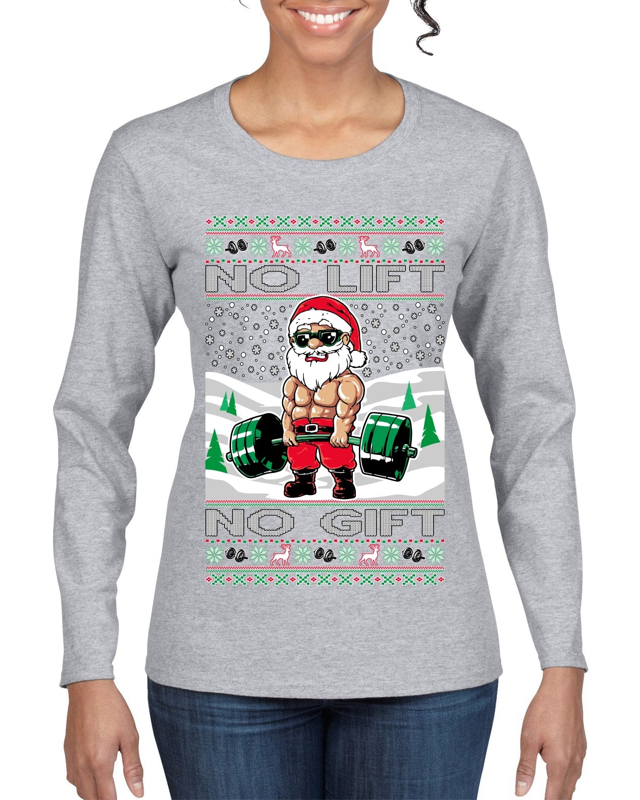 No Lift No Gift Fitness Workout Santa Ugly Christmas Sweater Womens Graphic Long Sleeve T-Shirt
