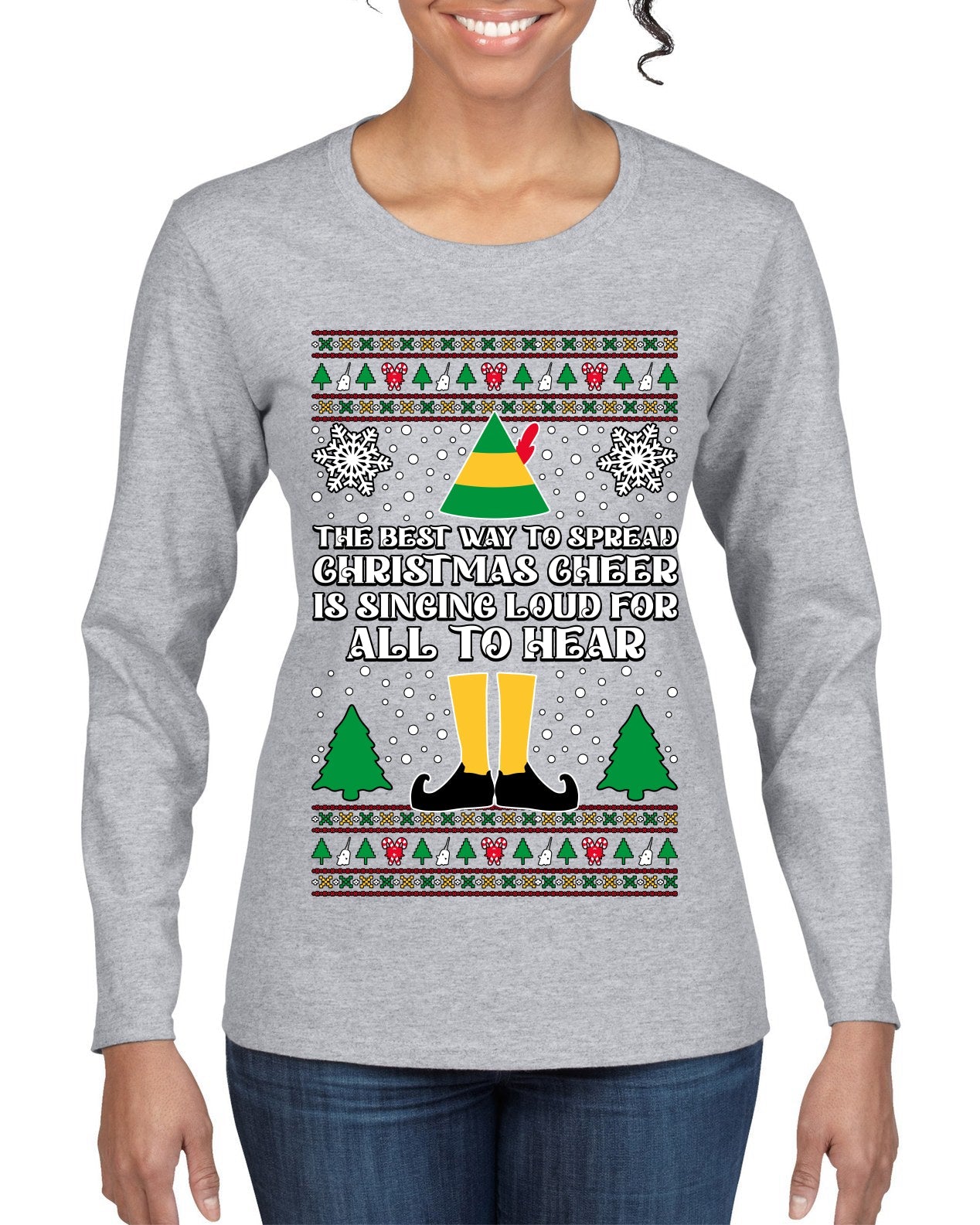 Spread Christmas Cheer Sing Loud For All To Hear Ugly Christmas Sweater Womens Graphic Long Sleeve T-Shirt