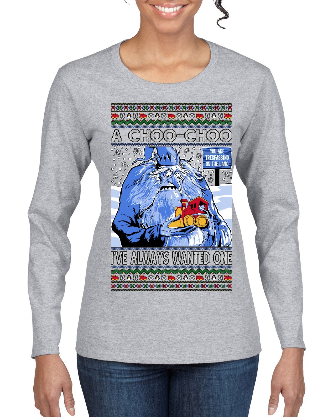 A Choo Choo I've Always Wanted One Winter Warlock Movie Ugly Christmas Sweater Womens Graphic Long Sleeve T-Shirt