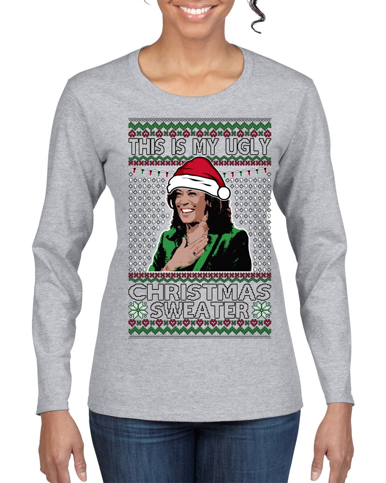 This Is My Ugly Sweater Funny Santa Kamala Harris Ugly Christmas Sweater Womens Graphic Long Sleeve T-Shirt