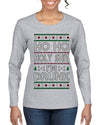 Ho Ho I'm Drunk, Funny Humor Christmas Unisex Sweater, Ugly Christmas Sweater Womens Graphic Long Sleeve T-Shirt