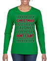 Christmas Calories Don't Count Funny Family Holidays Ugly Christmas Sweater Womens Graphic Long Sleeve T-Shirt
