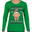 Ask Your Mom If I'm Real Funny, Funny Dirty Inappropriate Censored Santa Claus Ugly Christmas Sweater Womens Graphic Long Sleeve T-Shirt
