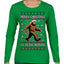 Merry Christmas Ya Filthy Humans Funny Sasquatch Bigfoot Ugly Christmas Sweater Womens Graphic Long Sleeve T-Shirt