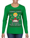 Sorry Santa Dad Never Came Back With Milk, Funny Viral Daddy Left Sad Kid Meme Ugly Christmas Sweater Womens Graphic Long Sleeve T-Shirt
