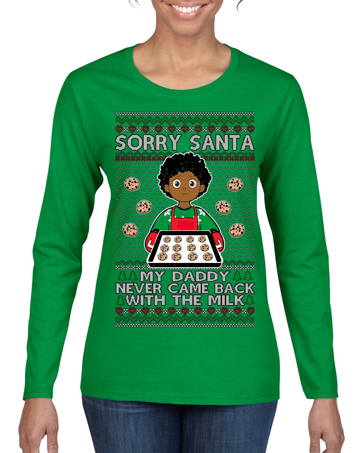 Sorry Santa Dad Never Came Back With Milk, Other Kid, Funny Viral Daddy Left Sad Kid Meme Ugly Christmas Sweater Womens Graphic Long Sleeve T-Shirt